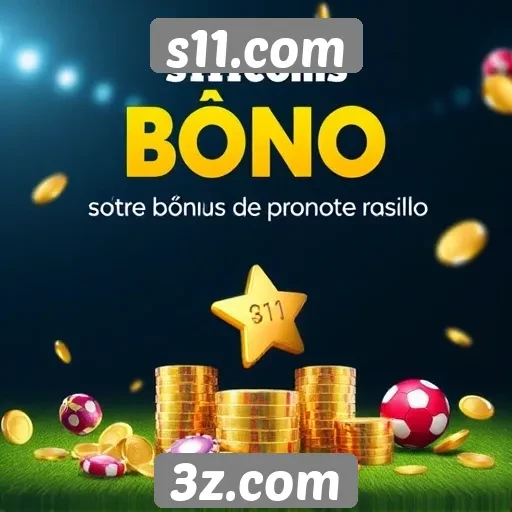 Funcionamento do sistema de bônus e promoções no s11.com